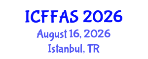 International Conference on Food Fraud and Alert Systems (ICFFAS) August 16, 2026 - Istanbul, Turkey International Conference on Food Fraud and Alert Systems (ICFFAS) August 16, 2026 - Istanbul, Turkey
