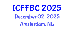 International Conference on Food Function and Bioactive Compounds (ICFFBC) December 02, 2025 - Amsterdam, Netherlands