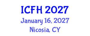 International Conference on Food Hydrocolloids (ICFH) January 16, 2027 - Nicosia, Cyprus International Conference on Food Hydrocolloids (ICFH) January 16, 2027 - Nicosia, Cyprus