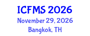 International Conference on Food Manufacturing and Safety (ICFMS) November 29, 2026 - Bangkok, Thailand International Conference on Food Manufacturing and Safety (ICFMS) November 29, 2026 - Bangkok, Thailand