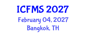 International Conference on Food Manufacturing and Safety (ICFMS) February 04, 2027 - Bangkok, Thailand International Conference on Food Manufacturing and Safety (ICFMS) February 04, 2027 - Bangkok, Thailand