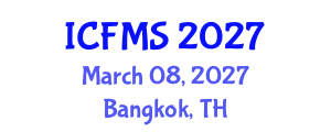 International Conference on Food Manufacturing and Safety (ICFMS) March 08, 2027 - Bangkok, Thailand International Conference on Food Manufacturing and Safety (ICFMS) March 08, 2027 - Bangkok, Thailand