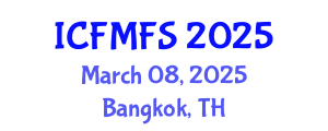 International Conference on Food Microbiology and Food Safety (ICFMFS) March 08, 2025 - Bangkok, Thailand