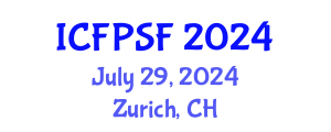 International Conference on Food Packaging and Safety of Food (ICFPSF) July 29, 2024 - Zurich, Switzerland