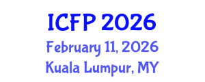 International Conference on Food Properties (ICFP) February 11, 2026 - Kuala Lumpur, Malaysia