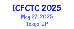 International Conference on Food Safety and Toxic Components (ICFCTC) May 27, 2025 - Tokyo, Japan