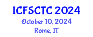 International Conference on Food Safety, Control and Toxic Components (ICFSCTC) October 10, 2024 - Rome, Italy