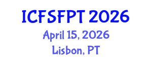 International Conference on Food Science and Food Processing Technology (ICFSFPT) April 15, 2026 - Lisbon, Portugal