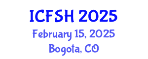 International Conference on Food Science and Health (ICFSH) February 15, 2025 - Bogota, Colombia