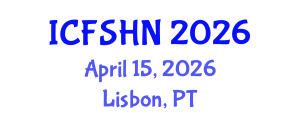 International Conference on Food Science and Human Nutrition (ICFSHN) April 15, 2026 - Lisbon, Portugal