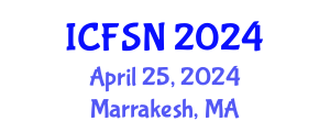 International Conference on Food Science and Nutrition (ICFSN) April 25, 2024 - Marrakesh, Morocco