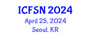 International Conference on Food Science and Nutrition (ICFSN) April 25, 2024 - Seoul, Republic of Korea