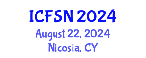 International Conference on Food Science and Nutrition (ICFSN) August 22, 2024 - Nicosia, Cyprus