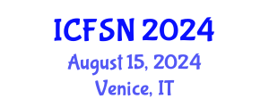 International Conference on Food Science and Nutrition (ICFSN) August 15, 2024 - Venice, Italy