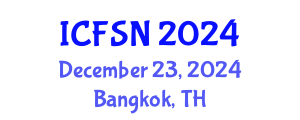 International Conference on Food Science and Nutrition (ICFSN) December 23, 2024 - Bangkok, Thailand
