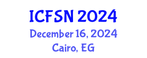 International Conference on Food Science and Nutrition (ICFSN) December 16, 2024 - Cairo, Egypt