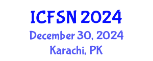 International Conference on Food Science and Nutrition (ICFSN) December 30, 2024 - Karachi, Pakistan