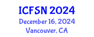 International Conference on Food Science and Nutrition (ICFSN) December 16, 2024 - Vancouver, Canada