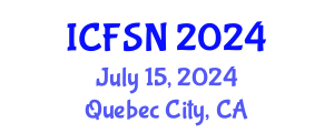 International Conference on Food Science and Nutrition (ICFSN) July 15, 2024 - Quebec City, Canada