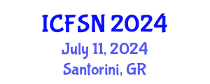 International Conference on Food Science and Nutrition (ICFSN) July 11, 2024 - Santorini, Greece