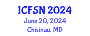 International Conference on Food Science and Nutrition (ICFSN) June 20, 2024 - Chisinau, Republic of Moldova