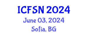 International Conference on Food Science and Nutrition (ICFSN) June 03, 2024 - Sofia, Bulgaria