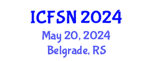International Conference on Food Science and Nutrition (ICFSN) May 20, 2024 - Belgrade, Serbia