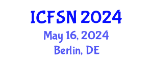 International Conference on Food Science and Nutrition (ICFSN) May 16, 2024 - Berlin, Germany