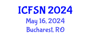 International Conference on Food Science and Nutrition (ICFSN) May 16, 2024 - Bucharest, Romania