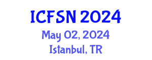 International Conference on Food Science and Nutrition (ICFSN) May 02, 2024 - Istanbul, Turkey
