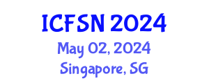 International Conference on Food Science and Nutrition (ICFSN) May 02, 2024 - Singapore, Singapore