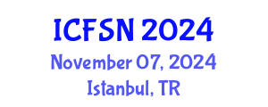 International Conference on Food Science and Nutrition (ICFSN) November 07, 2024 - Istanbul, Turkey