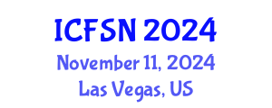 International Conference on Food Science and Nutrition (ICFSN) November 11, 2024 - Las Vegas, United States