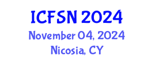 International Conference on Food Science and Nutrition (ICFSN) November 04, 2024 - Nicosia, Cyprus