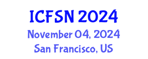 International Conference on Food Science and Nutrition (ICFSN) November 04, 2024 - San Francisco, United States