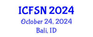 International Conference on Food Science and Nutrition (ICFSN) October 24, 2024 - Bali, Indonesia