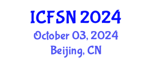 International Conference on Food Science and Nutrition (ICFSN) October 03, 2024 - Beijing, China