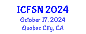International Conference on Food Science and Nutrition (ICFSN) October 17, 2024 - Quebec City, Canada