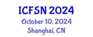 International Conference on Food Science and Nutrition (ICFSN) October 10, 2024 - Shanghai, China