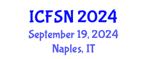 International Conference on Food Science and Nutrition (ICFSN) September 19, 2024 - Naples, Italy