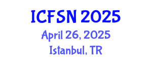 International Conference on Food Science and Nutrition (ICFSN) April 26, 2025 - Istanbul, Turkey