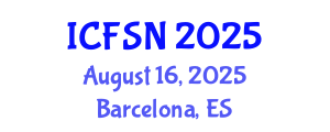 International Conference on Food Science and Nutrition (ICFSN) August 16, 2025 - Barcelona, Spain