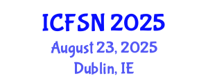 International Conference on Food Science and Nutrition (ICFSN) August 23, 2025 - Dublin, Ireland