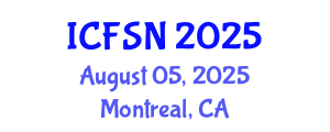 International Conference on Food Science and Nutrition (ICFSN) August 05, 2025 - Montreal, Canada