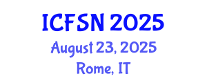 International Conference on Food Science and Nutrition (ICFSN) August 23, 2025 - Rome, Italy