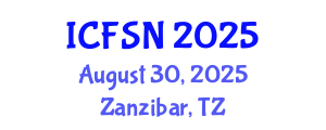 International Conference on Food Science and Nutrition (ICFSN) August 30, 2025 - Zanzibar, Tanzania
