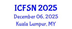 International Conference on Food Science and Nutrition (ICFSN) December 06, 2025 - Kuala Lumpur, Malaysia