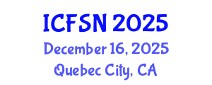 International Conference on Food Science and Nutrition (ICFSN) December 16, 2025 - Quebec City, Canada