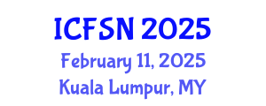 International Conference on Food Science and Nutrition (ICFSN) February 11, 2025 - Kuala Lumpur, Malaysia