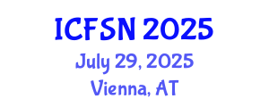 International Conference on Food Science and Nutrition (ICFSN) July 29, 2025 - Vienna, Austria